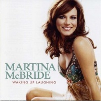 Martina McBride - Waking Up Laughing